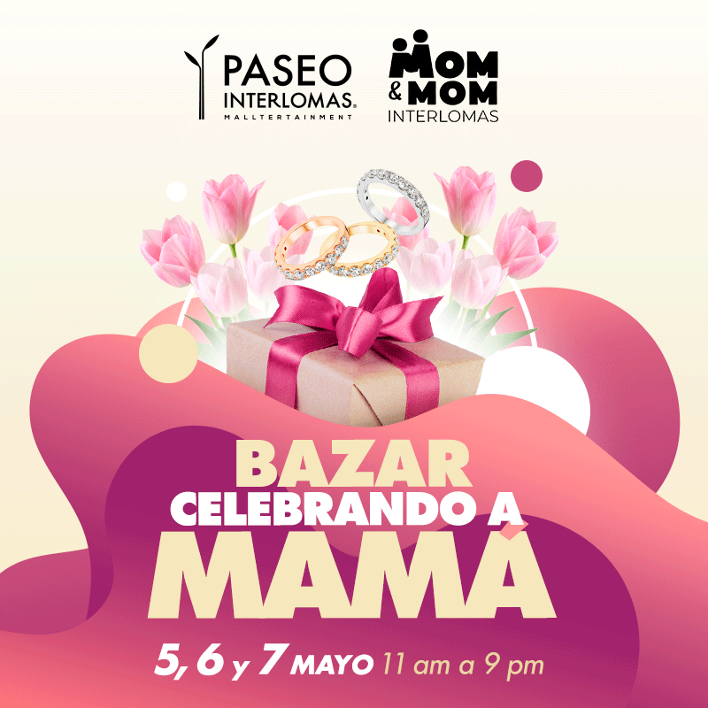 Mom& Mom Interlomas